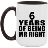 6th Anniversary 6 Years Of Being Mr Right - 15oz Accent Mug Black