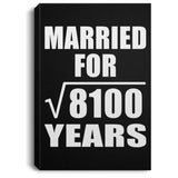 90th Anniversary Married For Square Root of 8100 Years - Canvas Portrait
