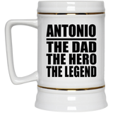 Antonio The Dad The Hero The Legend - Beer Stein