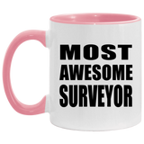 Most Awesome Surveyor - 11oz Accent Mug Pink
