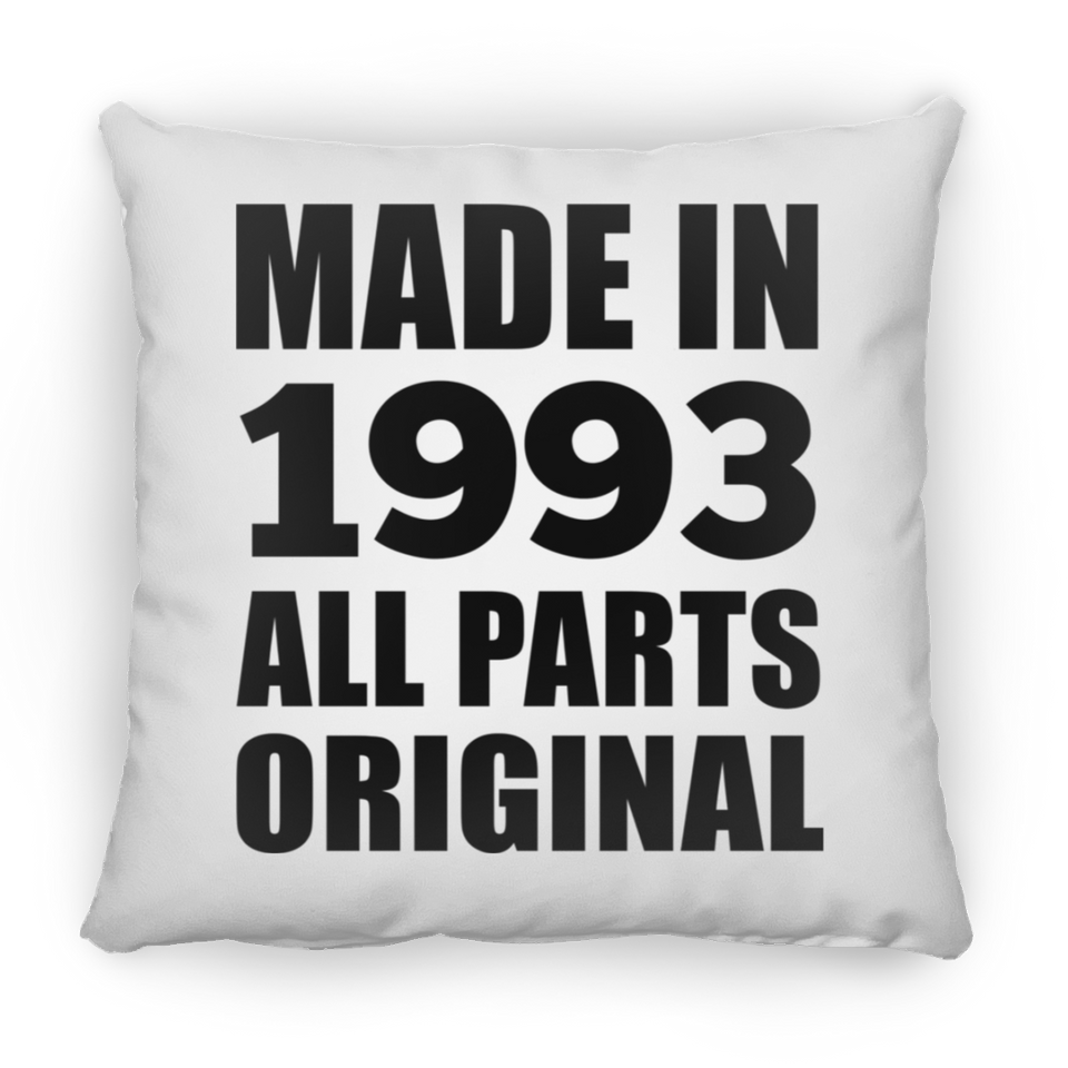 31st Birthday Made in 1993 All Parts Original - Throw Pillow
