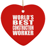 World's Best Construction Worker - Heart Ornament