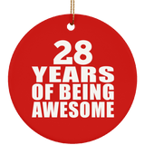 28th Birthday 28 Years Of Being Awesome - Circle Ornament