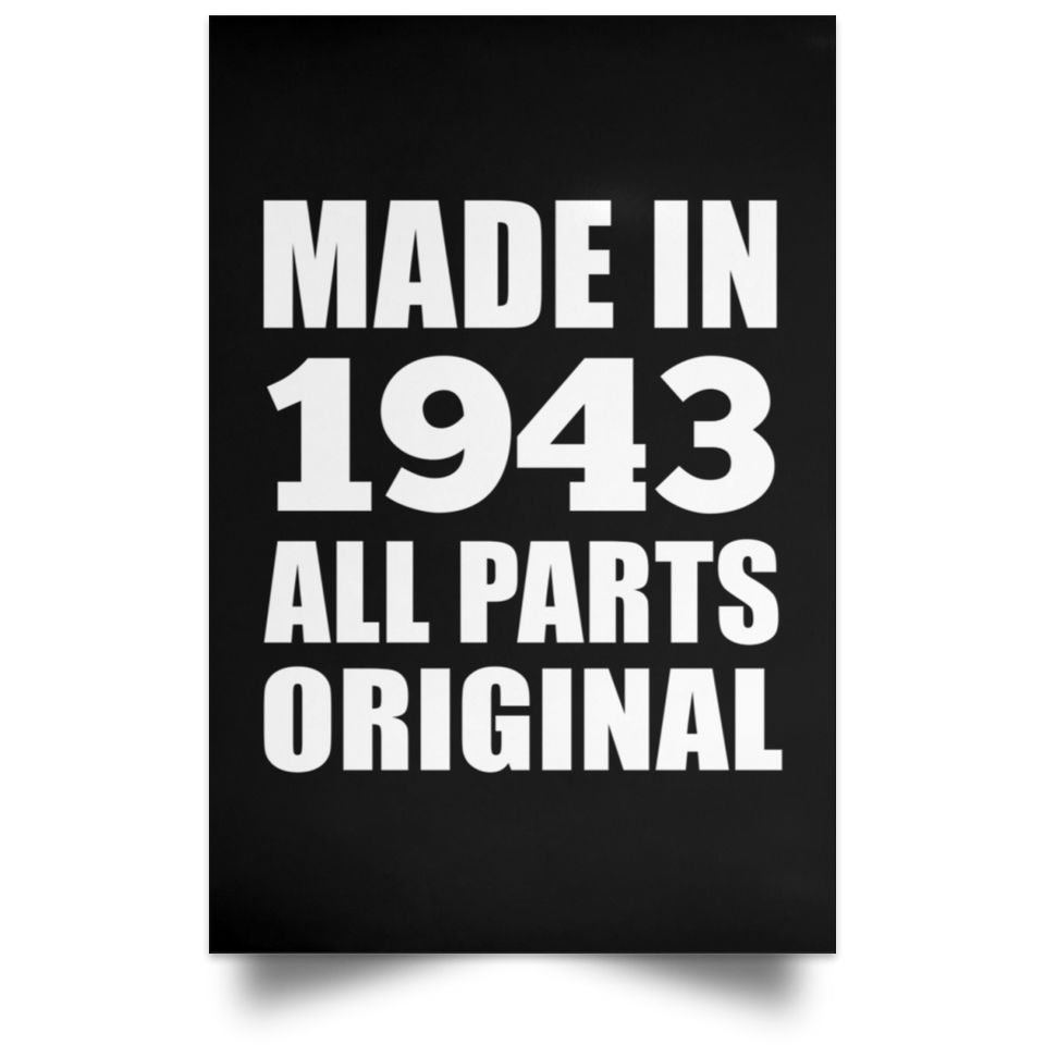 81st Birthday Made in 1943 All Parts Original - Poster Portrait