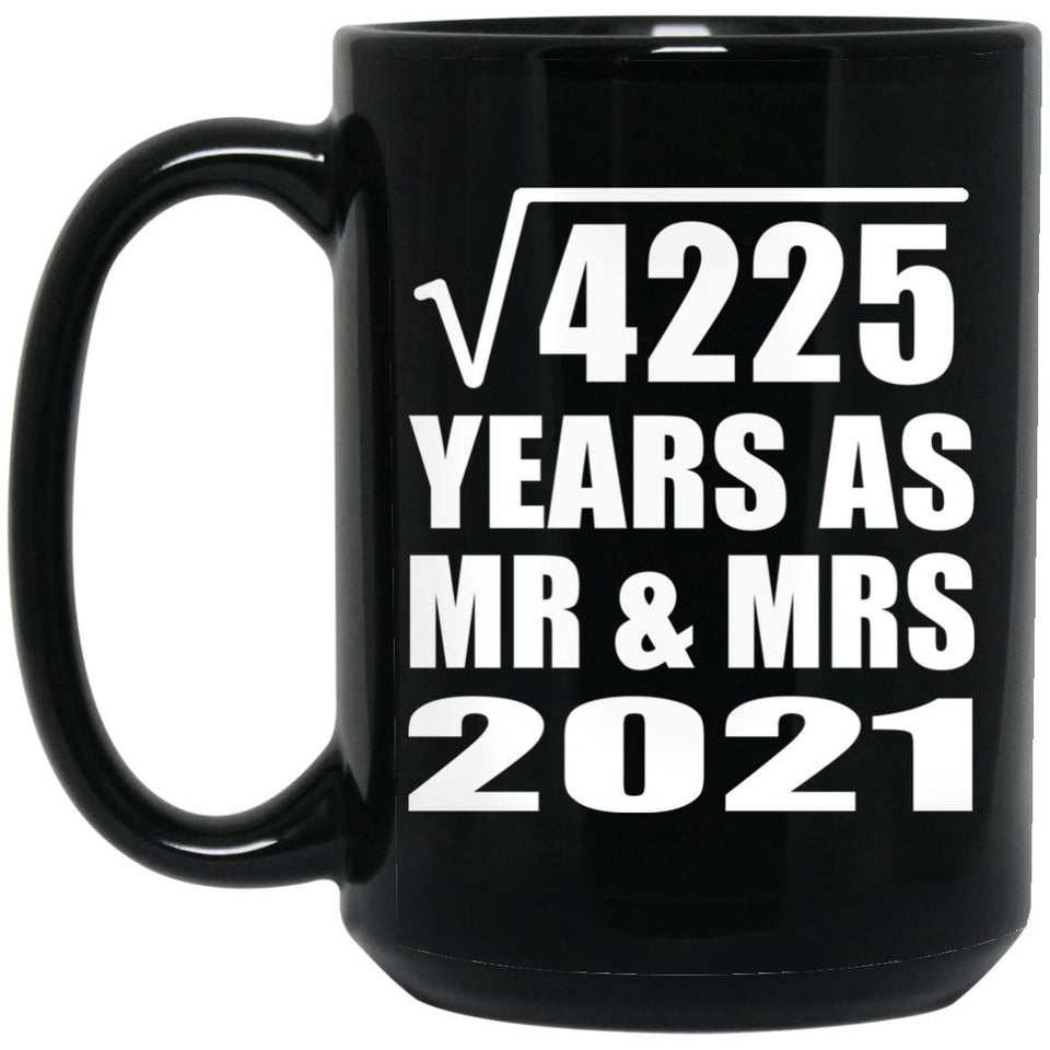 65th Anniversary Square Root of 4225 Years As Mr & Mrs 2021 - 15oz Coffee Mug Black
