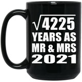 65th Anniversary Square Root of 4225 Years As Mr & Mrs 2021 - 15oz Coffee Mug Black