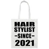 Hair Stylist Since 2021 - Tote Bag White