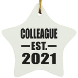Colleague Established EST. 2021 - Star Ornament