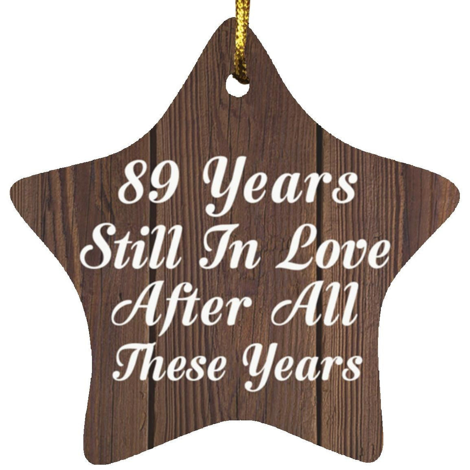89th Anniversary 89 Years Still In Love After These Years - Star Ornament D