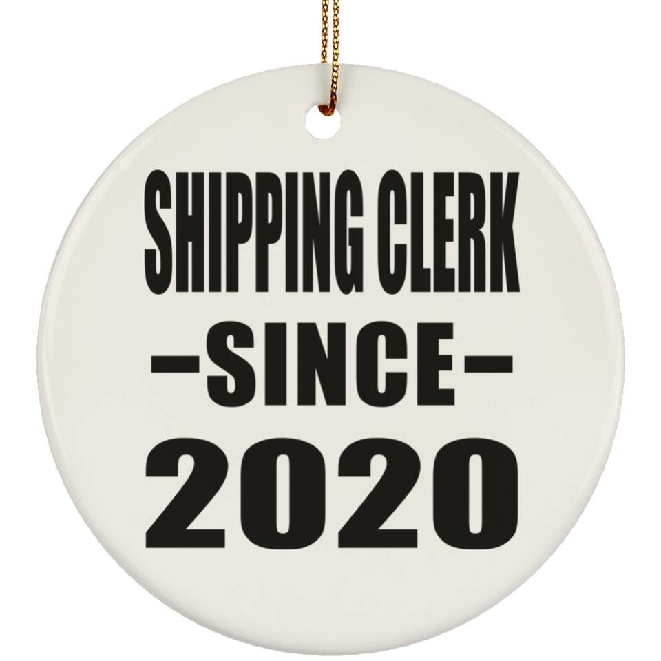 Shipping Clerk Since 2020 - Circle Ornament