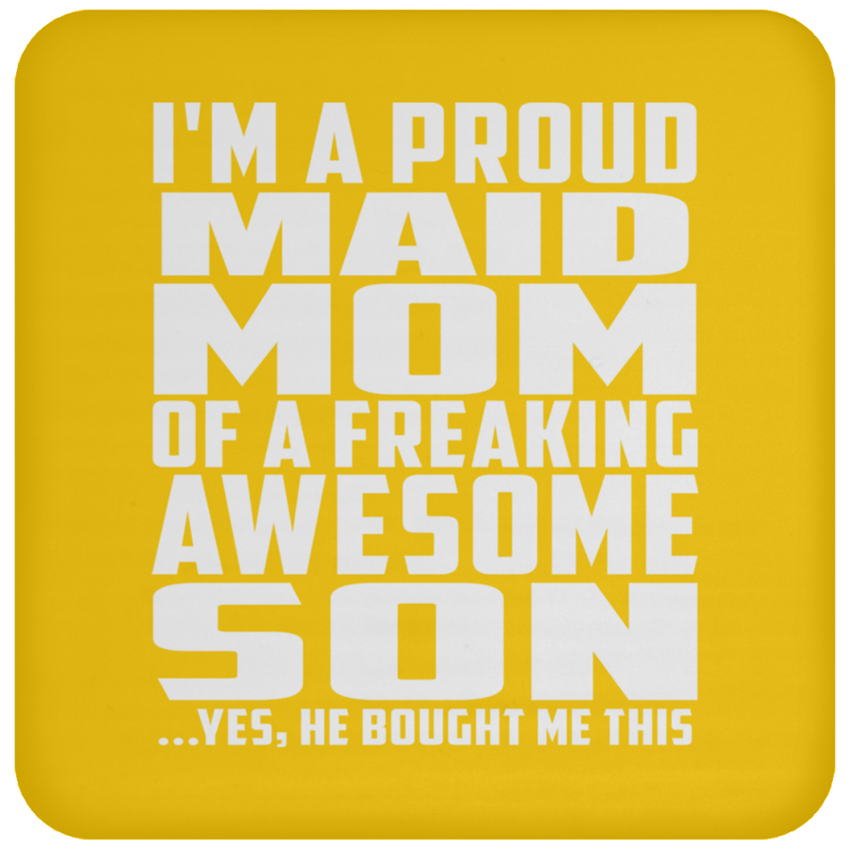 Proud Maid Mom Of Awesome Son - Drink Coaster
