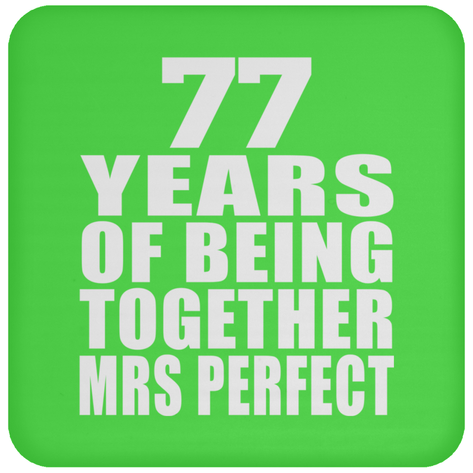 77th Anniversary 77 Years Of Being Mrs Perfect - Drink Coaster