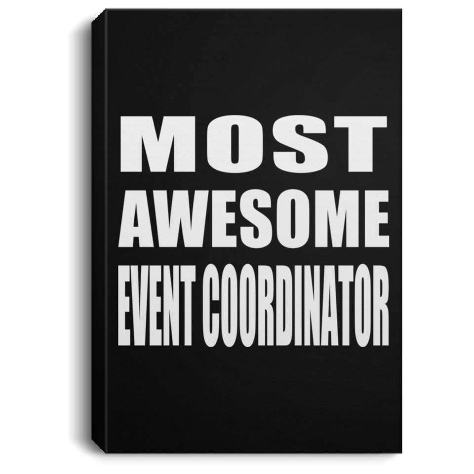 Most Awesome Event Coordinator - Canvas Portrait