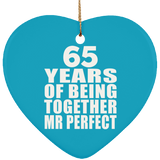 65th Anniversary 65 Years Of Being Mr Perfect - Heart Ornament
