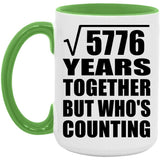 76th Anniversary Square Root of 5776 Years Who's Counting - 15oz Accent Mug Green
