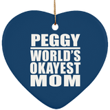 Peggy World's Okayest Mom - Heart Ornament