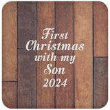 First Christmas With My Son 2024 - Drink Coaster E