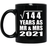 12th Anniversary Square Root of 144 Years As Mr & Mrs 2021 - 11oz Coffee Mug Black