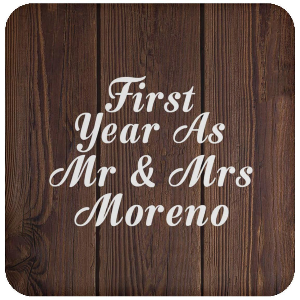 First Year As Mr & Mrs Moreno - Drink Coaster D