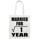 1st Anniversary Married For Square Root of 1 Year - Tote Bag White
