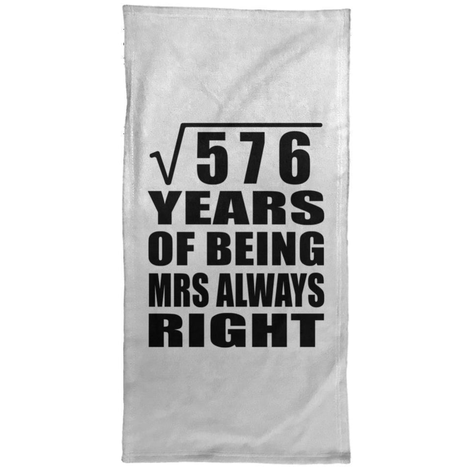 24th Anniversary Square Root of 576 Years Mrs Always Right - Hand Towel