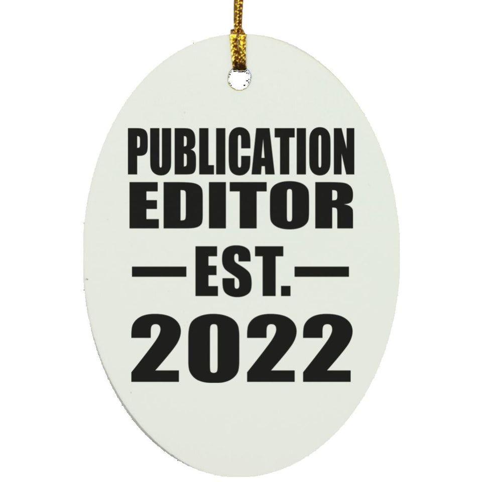 Publication Editor Established EST. 2022 - Oval Ornament