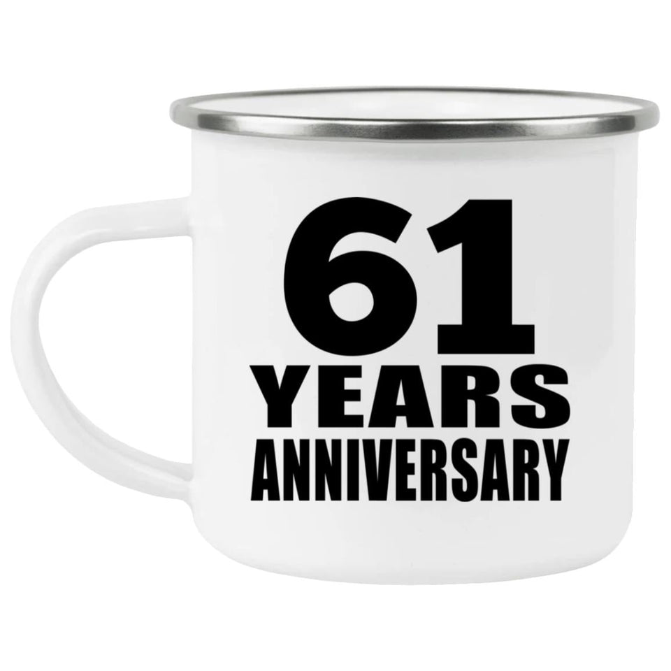 61st Anniversary 61 Years - 12oz Camping Mug