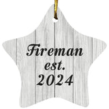 Fireman Established Est. 2024 - Star Ornament F