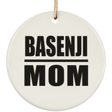 Basenji Mom - Circle Ornament