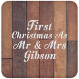First Christmas As Mr & Mrs Gibson - Drink Coaster E