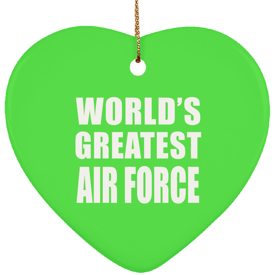 World's Greatest Air Force - Heart Ornament