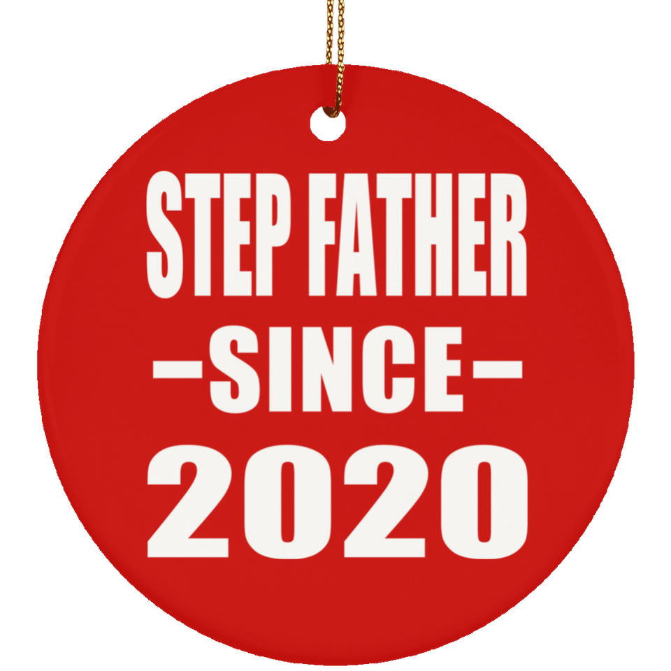 Step Father Since 2020 - Circle Ornament