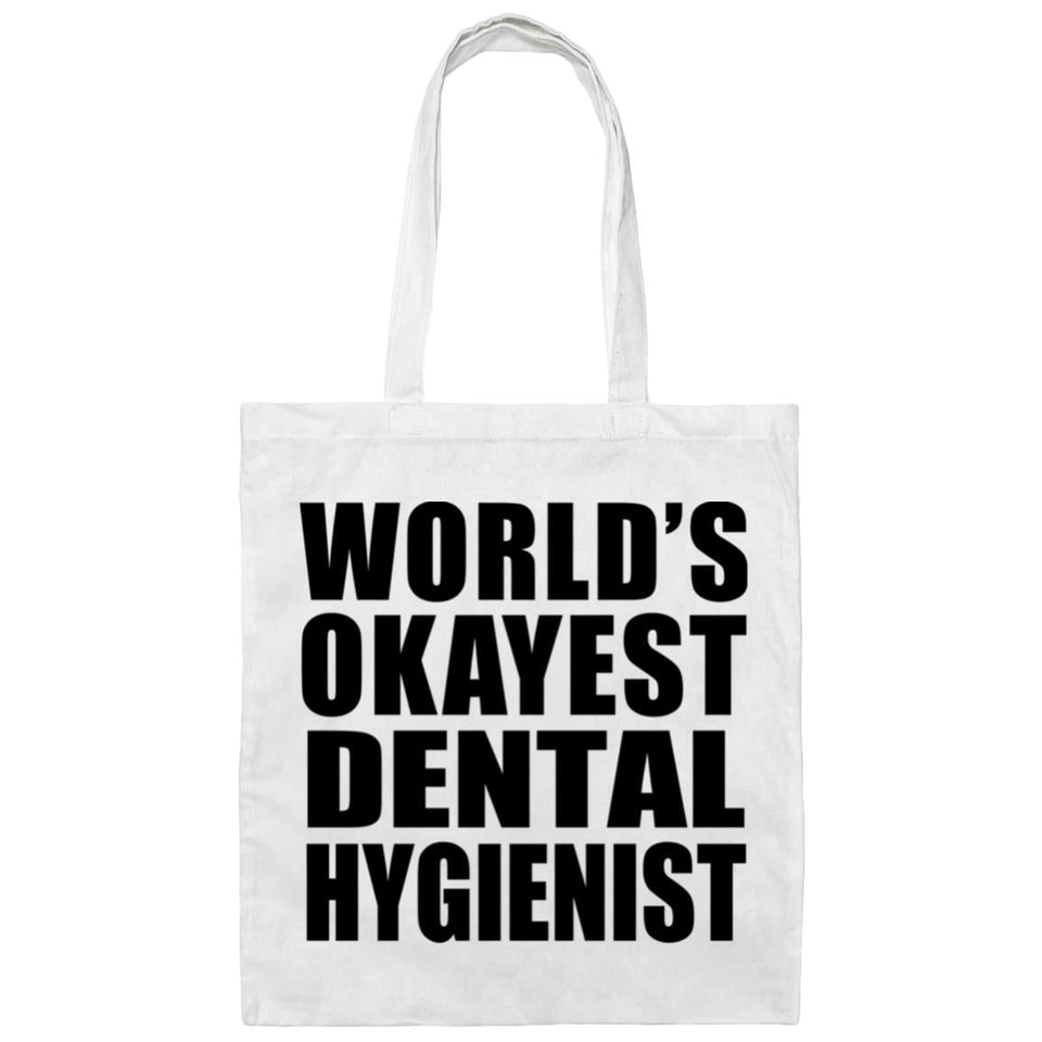 World's Okayest Dental Hygienist - Tote Bag White