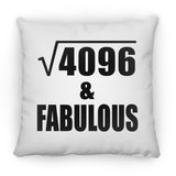 64th Birthday Square Root of 4096 & Fabulous - Throw Pillow