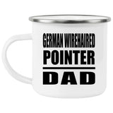 German Wirehaired Pointer Dad - 12oz Camping Mug