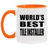 World's Best Tile Installer - 11oz Accent Mug Orange