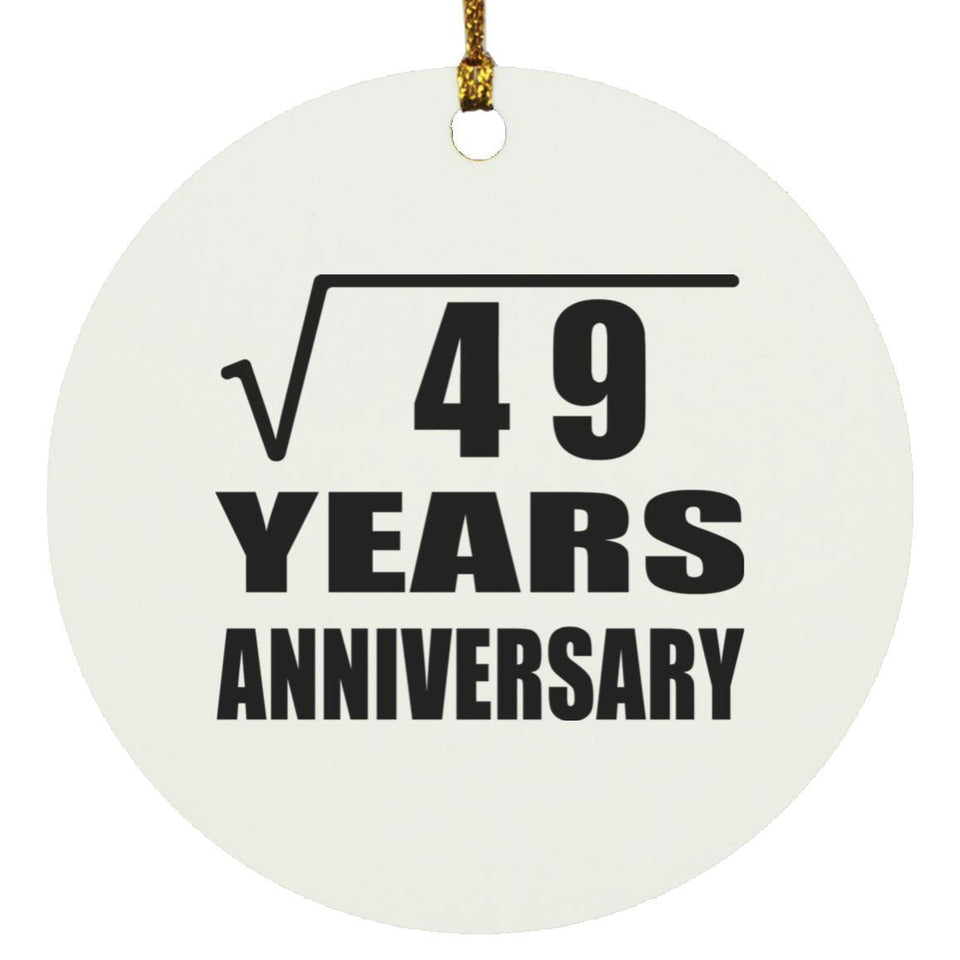 7th Anniversary Square Root of 49 Years Anniversary - Circle Ornament