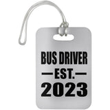 Bus Driver Established EST. 2023 - Luggage Bag Tag