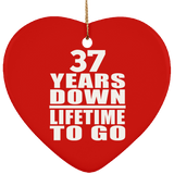 37th Anniversary 37 Years Down Lifetime To Go - Heart Ornament