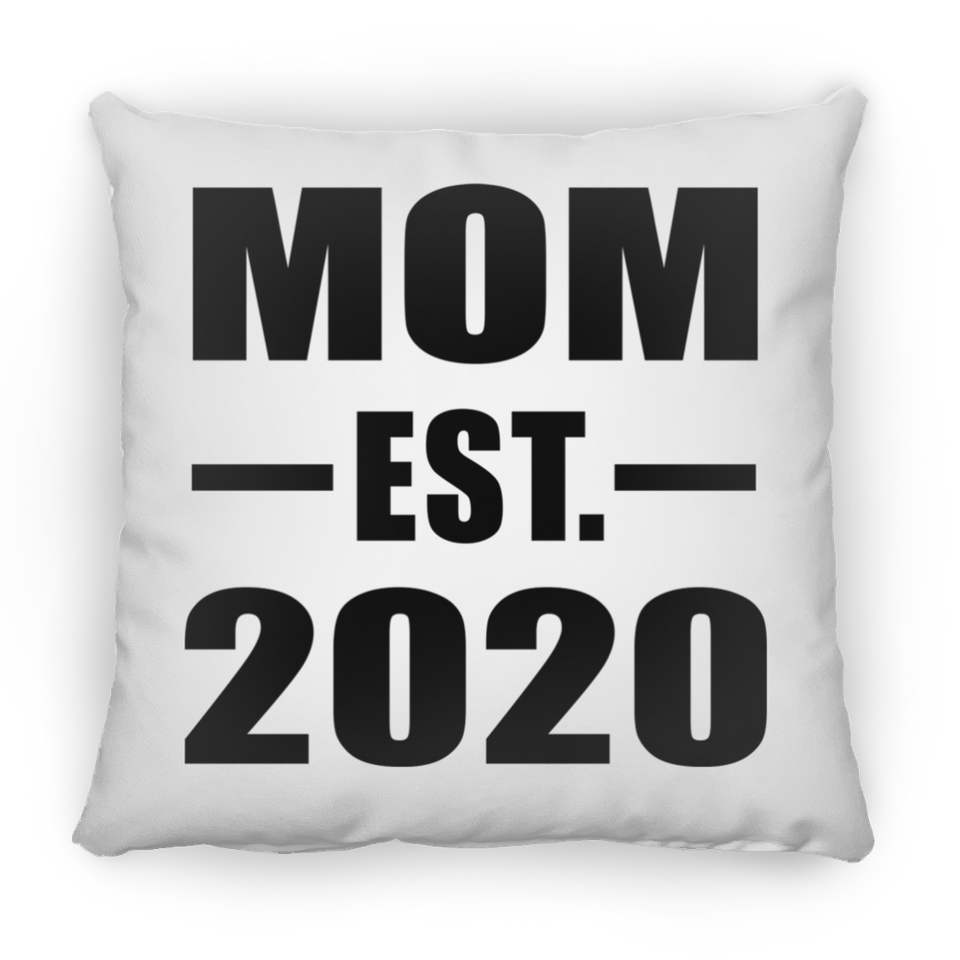 Mom Established EST. 2020 - Throw Pillow