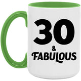 30th Birthday 30 & Fabulous - 15oz Accent Mug Green