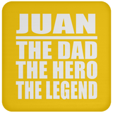 Juan The Dad The Hero The Legend - Drink Coaster
