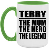 Terry The Mum The Hero The Legend - 15oz Accent Mug Green