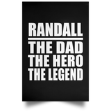 Randall The Dad The Hero The Legend - Poster Portrait
