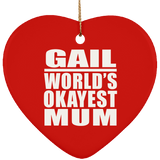 Gail World's Okayest Mum - Heart Ornament