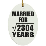 48th Anniversary Married For Square Root of 2304 Years - Oval Ornament