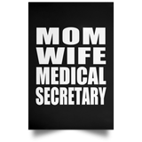 Mom Wife Medical Secretary - Poster Portrait