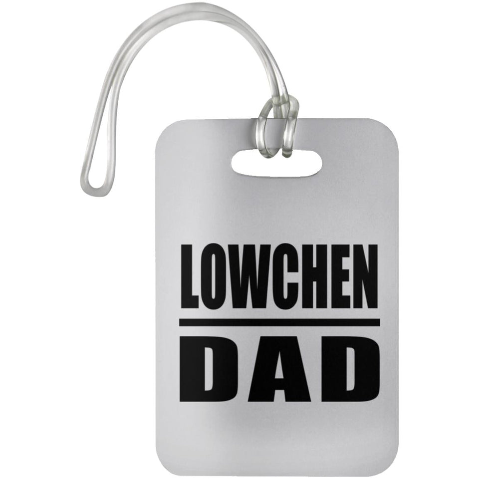 Lowchen Dad - Luggage Bag Tag