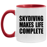 Skydiving Makes Life Complete - 11oz Accent Mug Red
