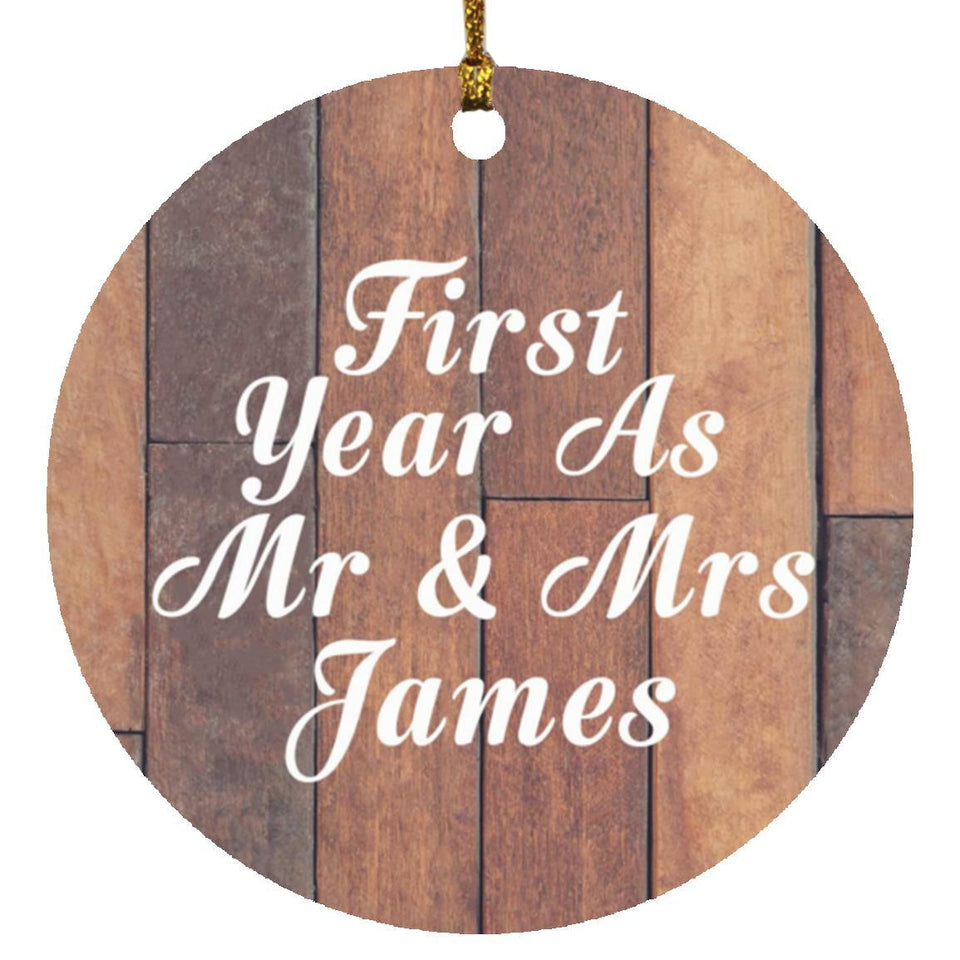 First Year As Mr & Mrs James - Circle Ornament E